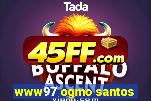 www97 ogmo santos